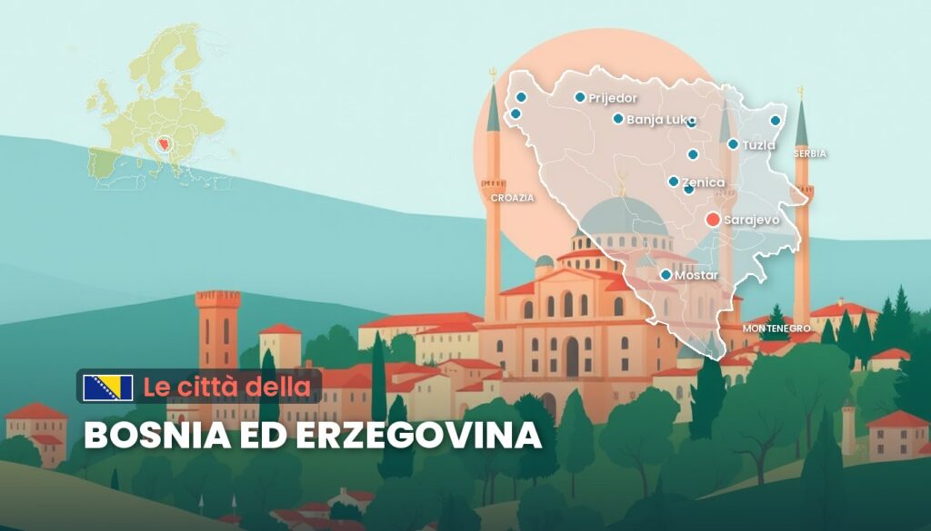 Le città della Bosnia ed Erzegovina: illustrazione con la cartina