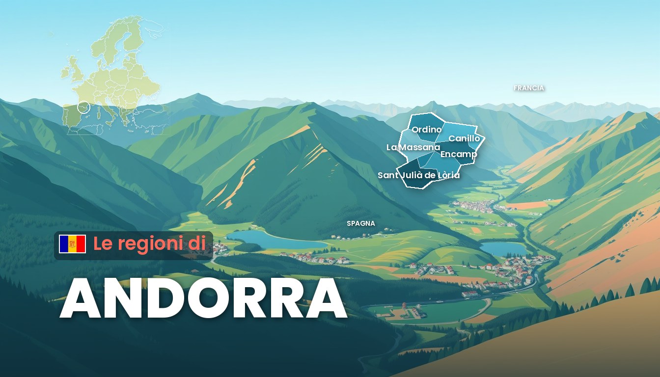 Regioni di Andorra: quali sono, capoluoghi e cosa vedere Regioni di Andorra: illustrazione con la cartina