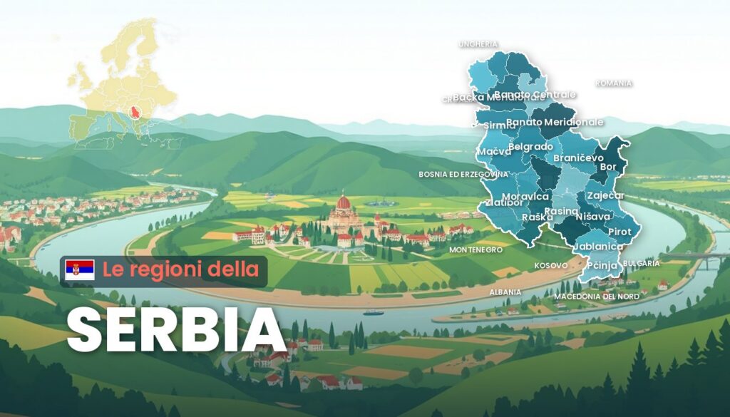 Regioni della Serbia: illustrazione con la cartina